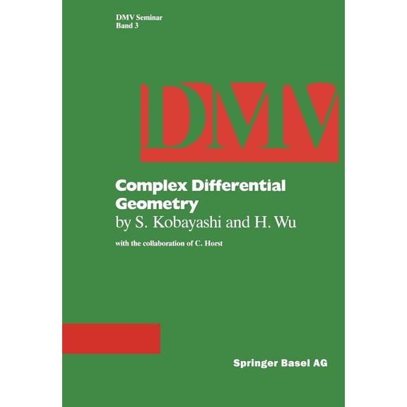 Oberwolfach Seminars Complex Differential Geometry: Topics in Complex Differential Geometry Function Theory on Noncompact KÃ¤hler Manifolds, Book 3, (Paperback)