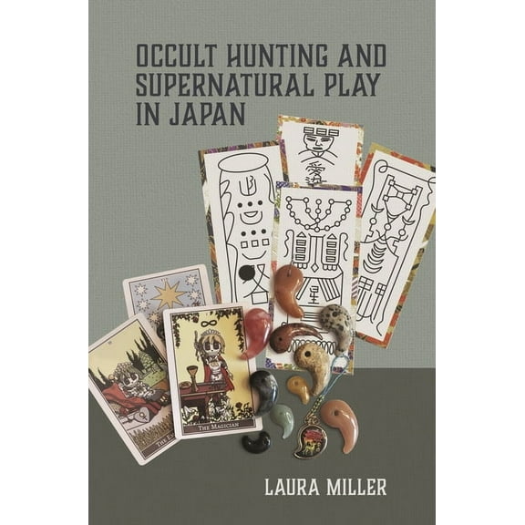 Occult Hunting and Supernatural Play in Japan, (Hardcover)