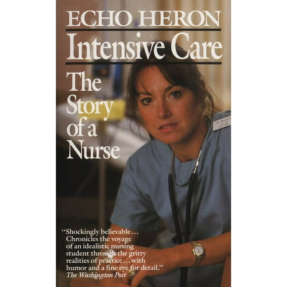 Intensive Care: The Story of a Nurse (Paperback)