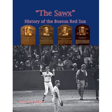 The Sawx History of the Boston Red Sox (Paperback)