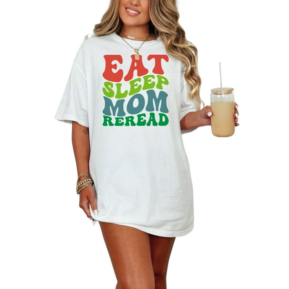 Eat Sleep Mom Reread, Groovy Retro Wavy Text, White Comfort Colors T-Shirt, Small
