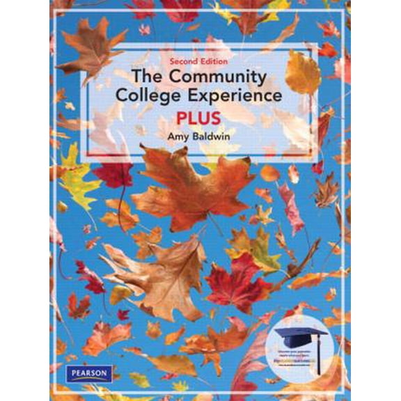 Pre-Owned The Community College Experience Plus, Second Edition (Paperback) 0135022754 9780135022757