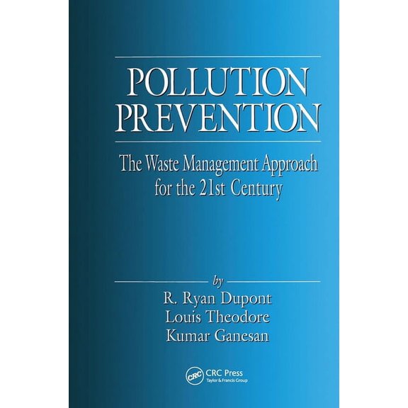 Pollution Prevention: The Waste Management Approach to the 21st Century, (Hardcover)