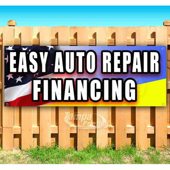 Easy Auto Repair Financing 13 oz Vinyl Banner With Metal Grommets