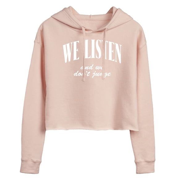 Instant Message - We Listen We Dont Judge Women's Cropped Graphic Hoodie