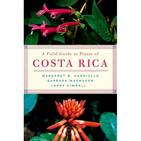 Field Guide to Plants of Costa Rica, (Paperback)