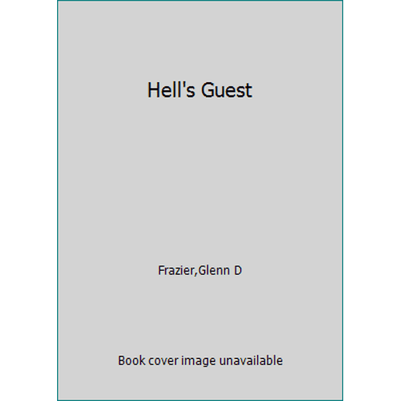 Pre-Owned Hell's Guest (Hardcover) 0971703957 9780971703957