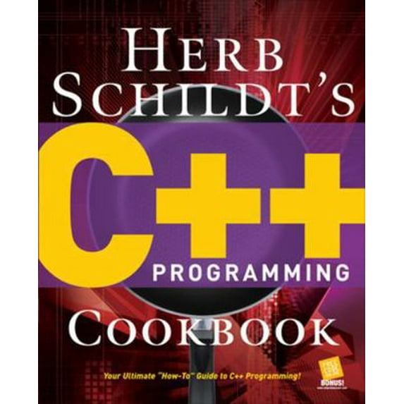 Pre-Owned Herb Schildt's C++ Programming Cookbook (Paperback) 007148860X 9780071488600