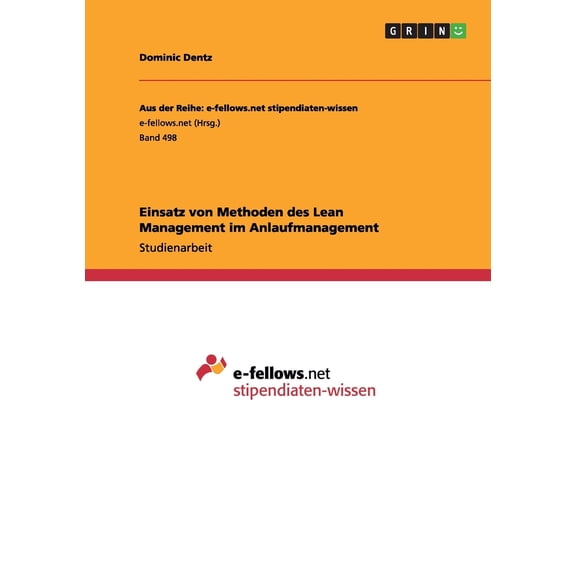 Einsatz von Methoden des Lean Management im Anlaufmanagement (Paperback)