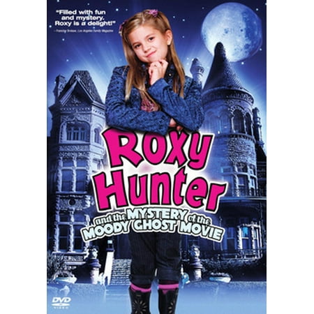 Roxy Hunter and the Mystery of the Moody Ghost