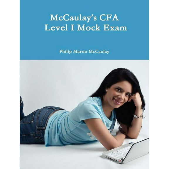 McCaulay's CFA Level I Mock Exam, (Paperback)