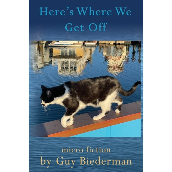 Here's Where We Get Off, (Paperback)