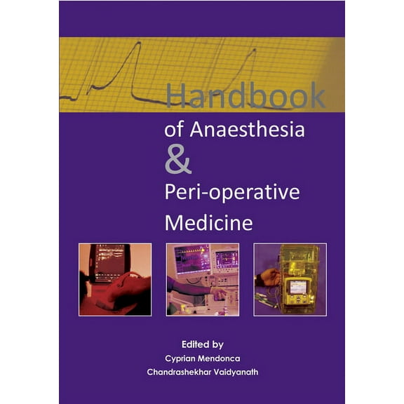 Handbook of Anaesthesia & Peri-Operative Medicine (Paperback)