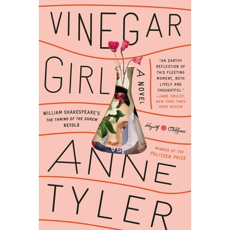 Vinegar Girl : William Shakespeare's The Taming of the Shrew Retold: A