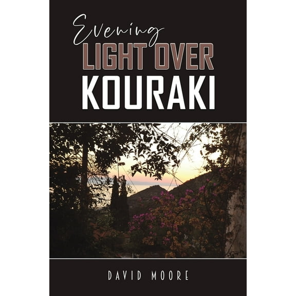 Evening Light Over Kouraki, (Paperback)