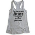 thumbnail image 1 of I'm The Crazy Aunt Everyone Warned You About Tank Top, Ladies Racerback Tank Top, Best Aunt Auntie Tank, Heather Gray, XX-Large, 1 of 3