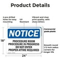 thumbnail image 2 of (2 Pack) Procedure Room Procedure In Progress Do OSHA Notice Sign 24 Inch X 18 Inch Plastic Sign, Weather Resistant, UV Protected for Workplace, Business, and Construction Site, Made in, 2 of 8