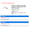 thumbnail image 2 of Parking / Turn Signal / Stop Light Connector - Compatible with 1996 - 2003 Ford Ranger 1997 1998 1999 2000 2001 2002, 2 of 2