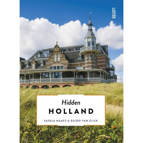 Hidden Hidden Holland, (Paperback)