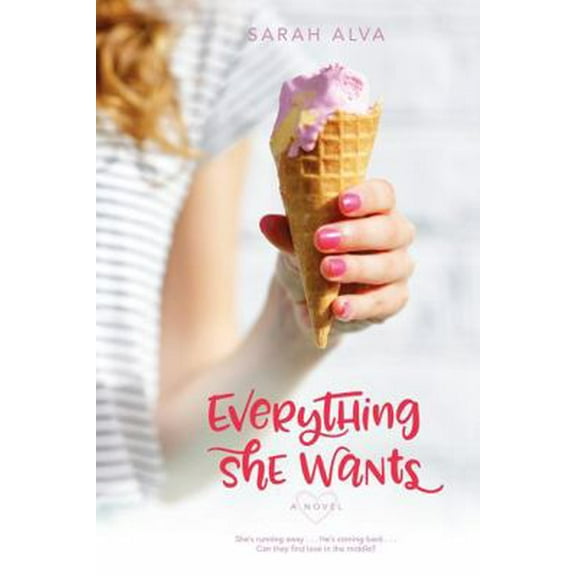 Pre-Owned Everything She Wants (Paperback) 1524405698 9781524405694