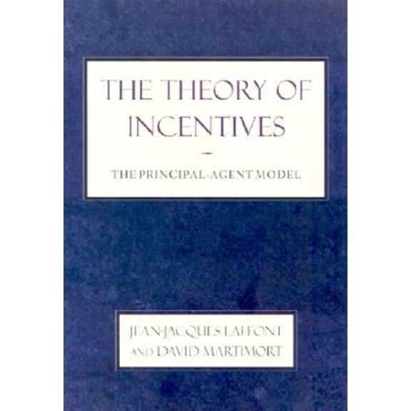Pre-Owned The Theory of Incentives: The Principal-Agent Model Paperback