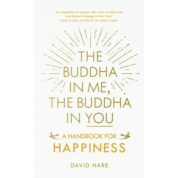 The Buddha in Me, The Buddha in You : A Handbook for Happiness (Paperback)