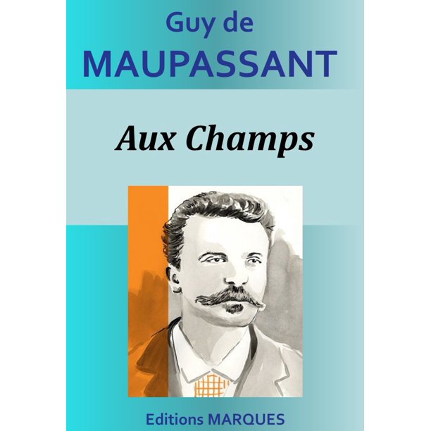 25+ Guy De Maupassant Aux Champs PNG