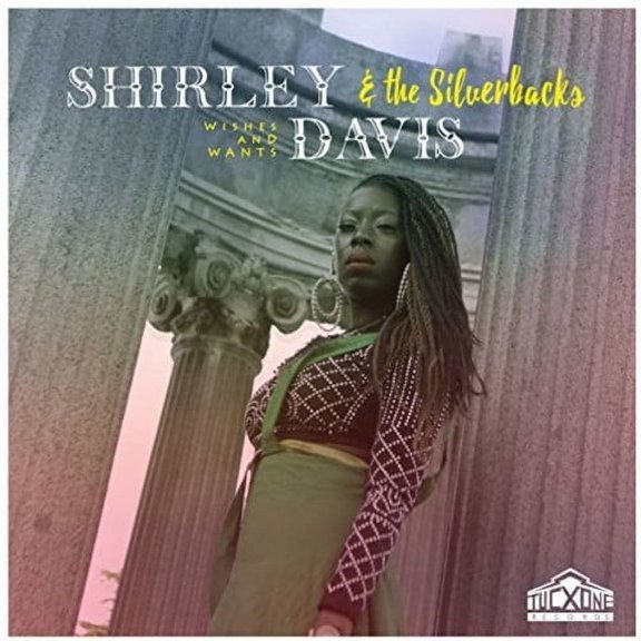 Shirley Davis & the Silverbacks - Wishes & Wants - Music & Performance - CD