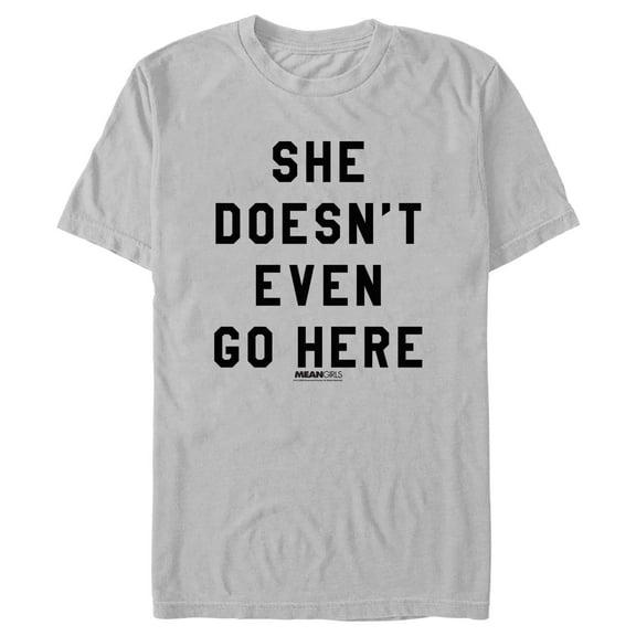 Men's Mean Girls She Doesn't Even Go Here Black Bold Graphic Tee Silver Medium
