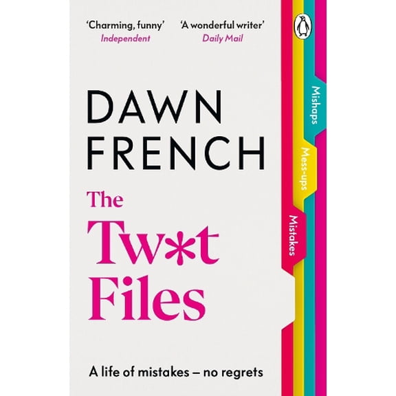 The Twat Files Dawn French (Paperback)