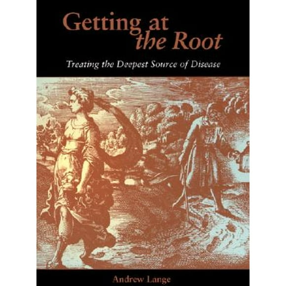 Getting at the Root : Treating the Deepest Source of Disease