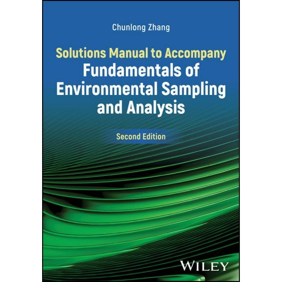 Fundamentals of Environmental Sampling and Analysis