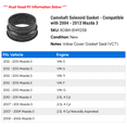 thumbnail image 2 of Camshaft Solenoid Gasket - Compatible with 2004 - 2013 Mazda 3 2005 2006 2007 2008 2009 2010 2011 2012, 2 of 2
