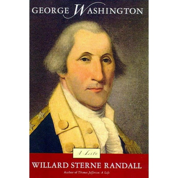 George Washington: A Life, (Paperback)