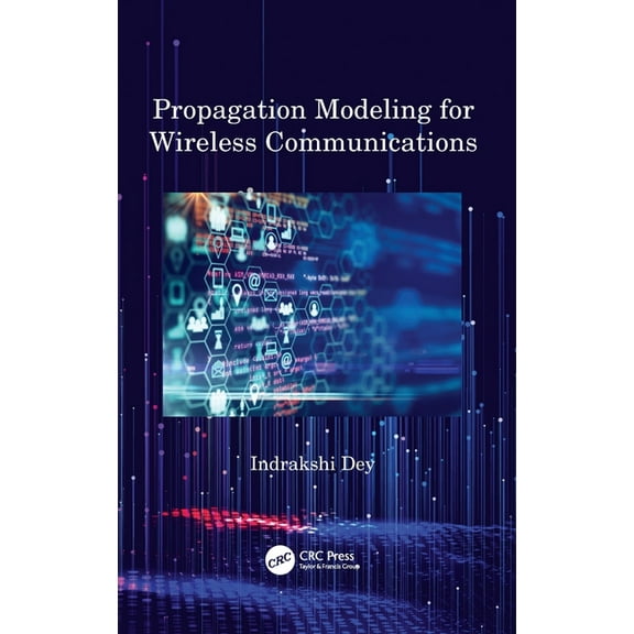 Propagation Modeling for Wireless Communications, (Hardcover)