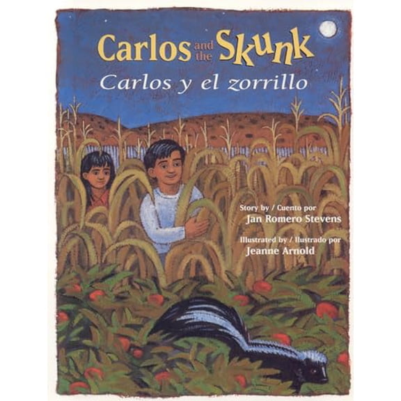 Pre-Owned Carlos and the Skunk / Carlos y el zorrillo (Paperback) 0873587790 9780873587792