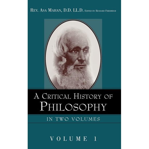A Critical History of Philosophy Volume 1, (Hardcover)
