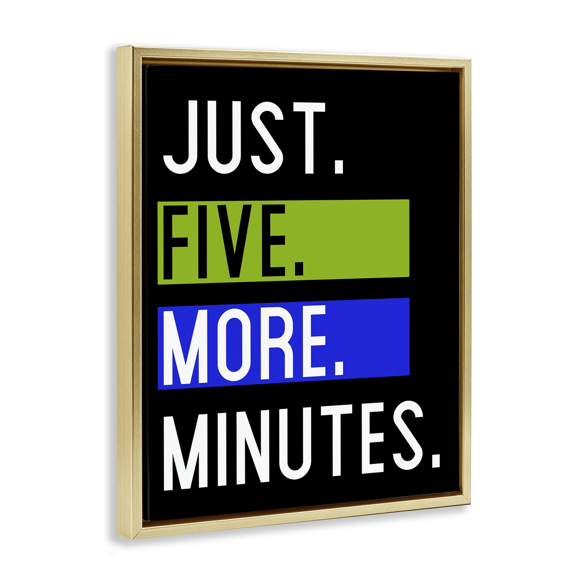 Stupell Industries Five More Minutes Typography Painting Gold Floater Framed Art Print Wall Art, 17 x 21