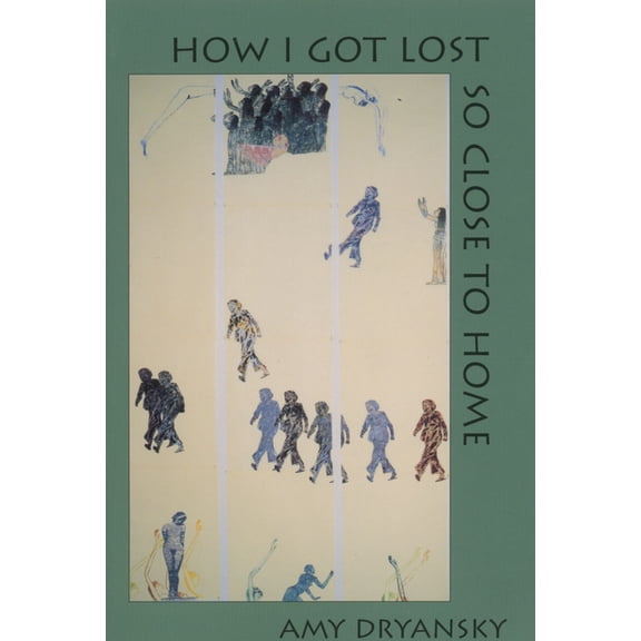 How I Got Lost So Close to Home, (Paperback)