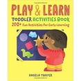 thumbnail image 1 of Play & Learn Toddler Activities Book: 200+ Fun Activities... PAPERBACK 2018, 1 of 2