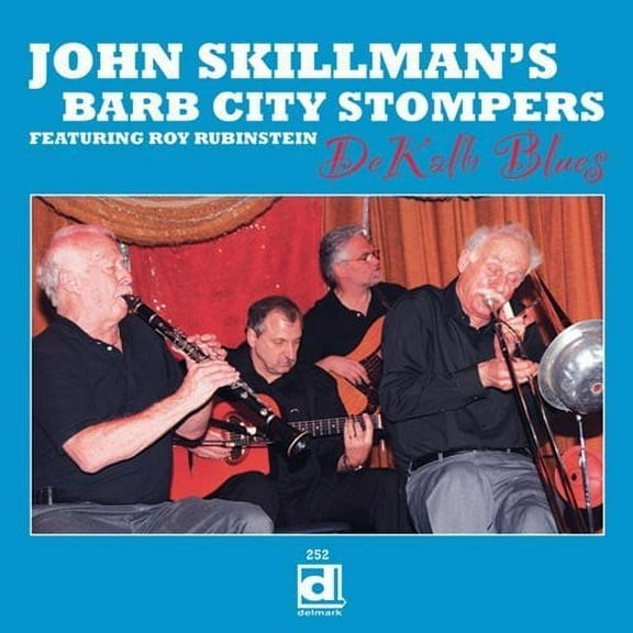 John Skillman's Barb City Stompers - Dekalb Blues - Jazz - CD