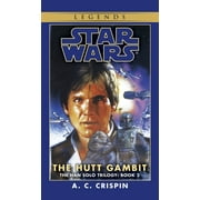 A C CRISPIN Star Wars: The Han Solo Trilogy - Legends: The Hutt Gambit: Star Wars Legends (The Han Solo Trilogy) (Series #2) (Paperback)
