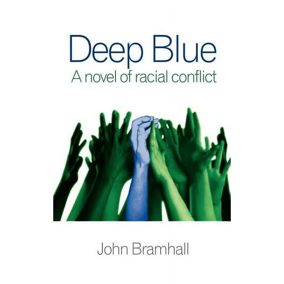Deep Blue : A novel of racial conflict (Paperback)