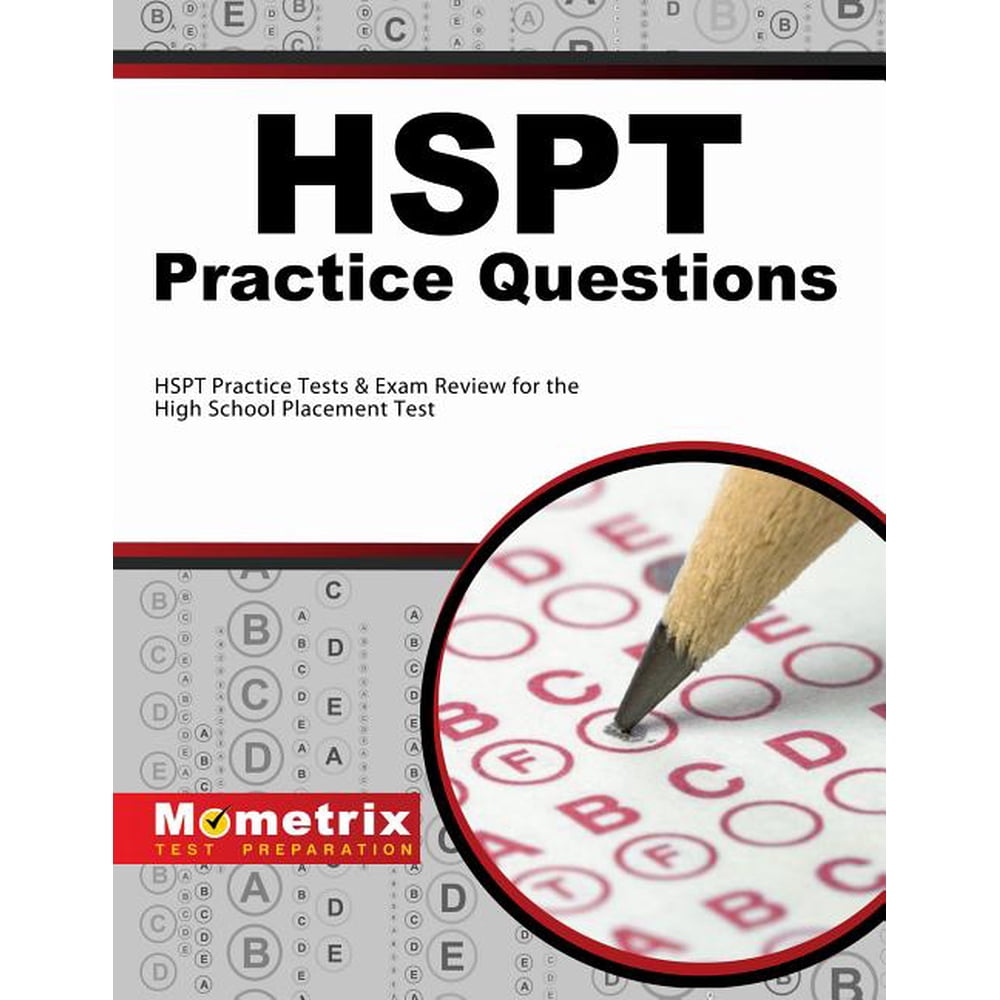 HSPT Practice Questions : HSPT Practice Tests &amp; Exam Review for the ...