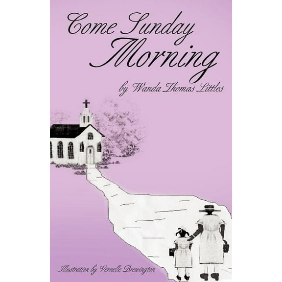 Come Sunday Morning, (Paperback)