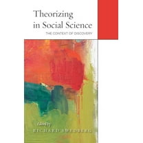 Theorizing in Social Science : The Context of Discovery (Hardcover)