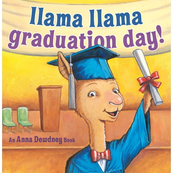 Llama Llama Graduation Day! (Hardcover)