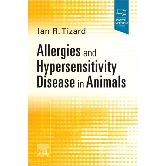 Allergies and Hypersensitivity Disease in Animals, (Paperback)
