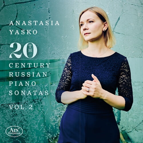 Anastasia Yasko - 20th Century Russian Piano Sonatas, Vol. 2 - Music & Performance - CD