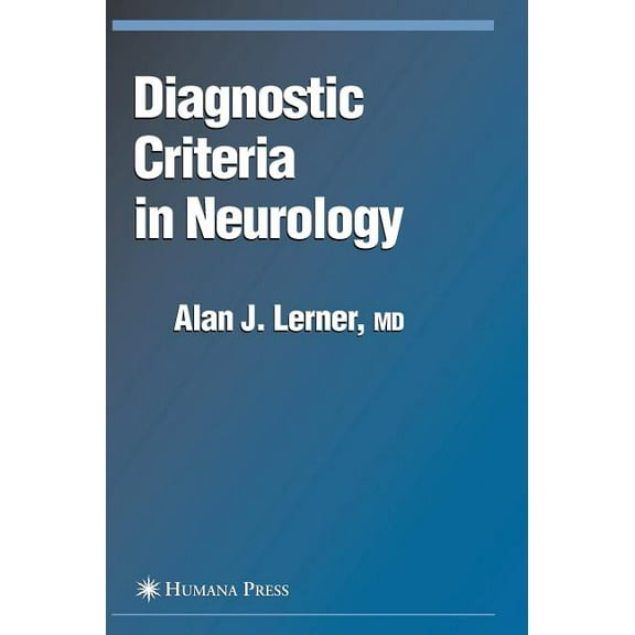 Current Clinical Neurology Diagnostic Criteria in Neurology, (Hardcover)